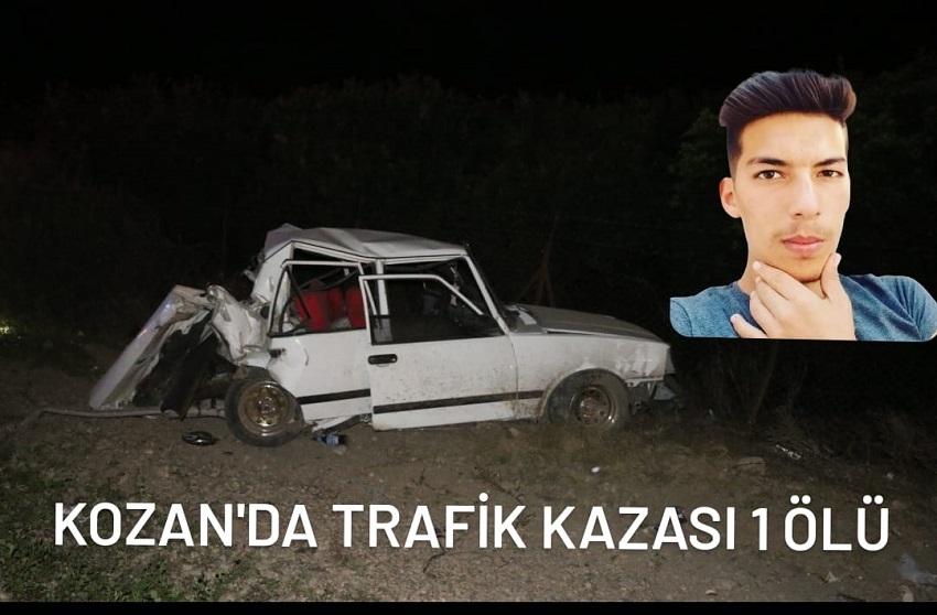 Adana'nın Kozan ilçesinde meydana gelen  trafik kazasında 1 kişi öldü.