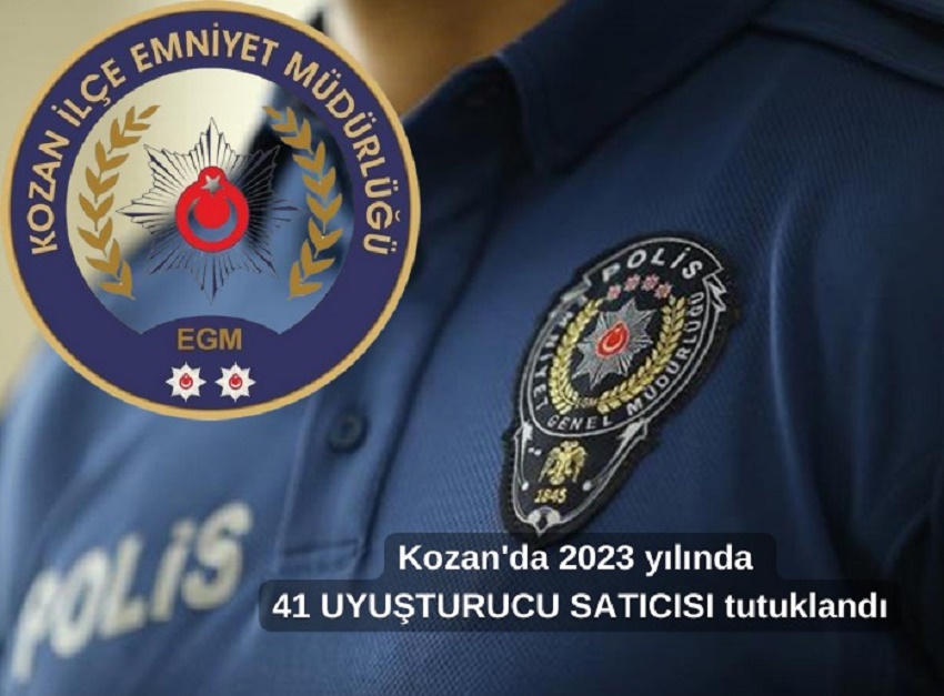 Kozan'da 2023 yılında 41 UYUŞTURUCU SATICISI tutuklandı.