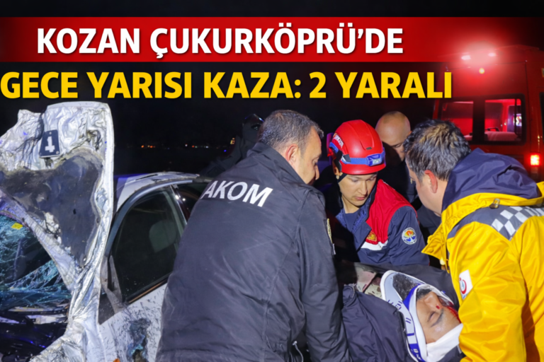 Kozan Çukurköprü’de Gece Yarısı Kaza: 2 Yaralı