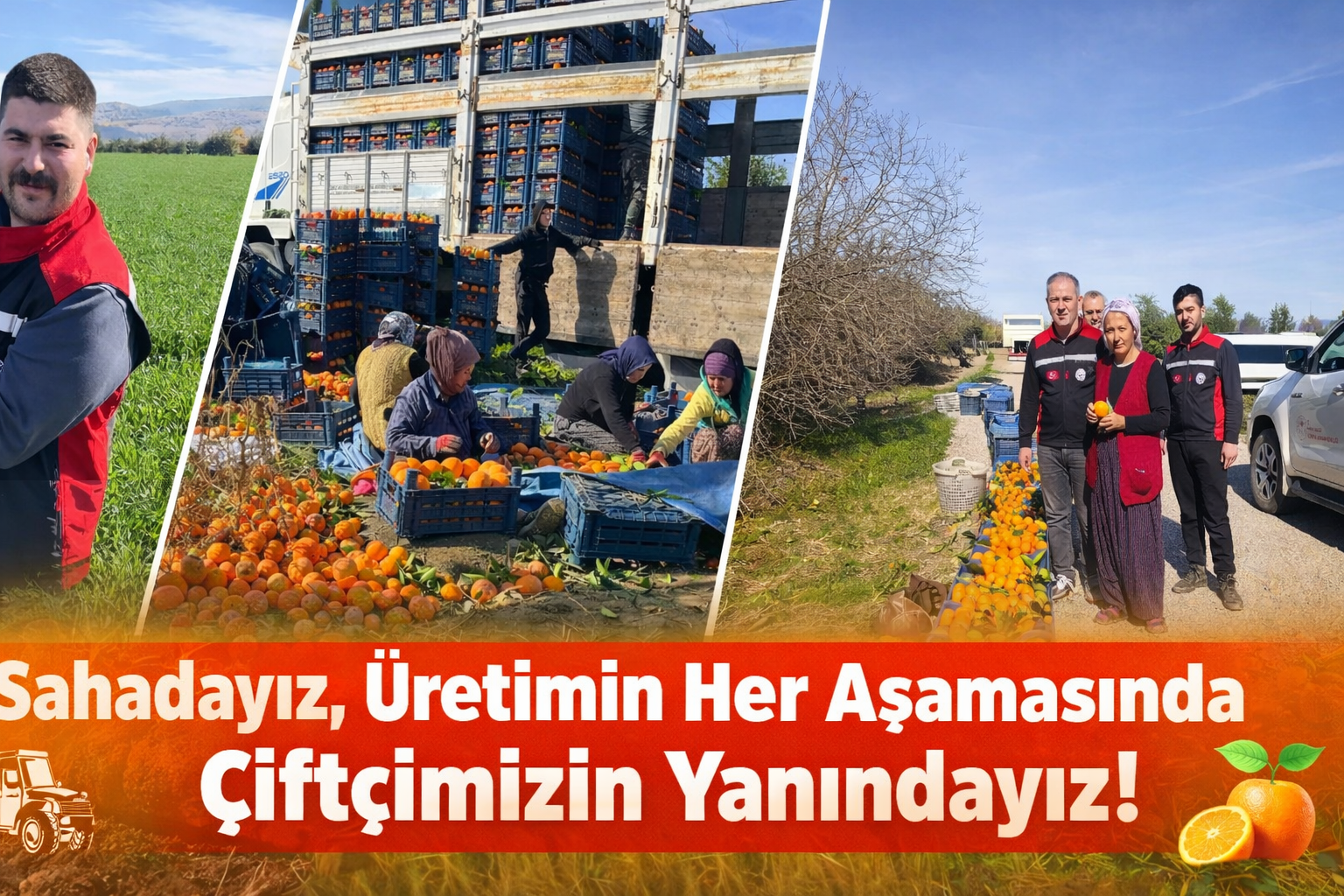 Sahadayız, Üretimin Her Aşamasında Çiftçimizin Yanındayız